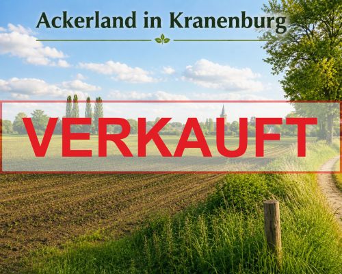 Ackerland in Kranenburg Verkauft